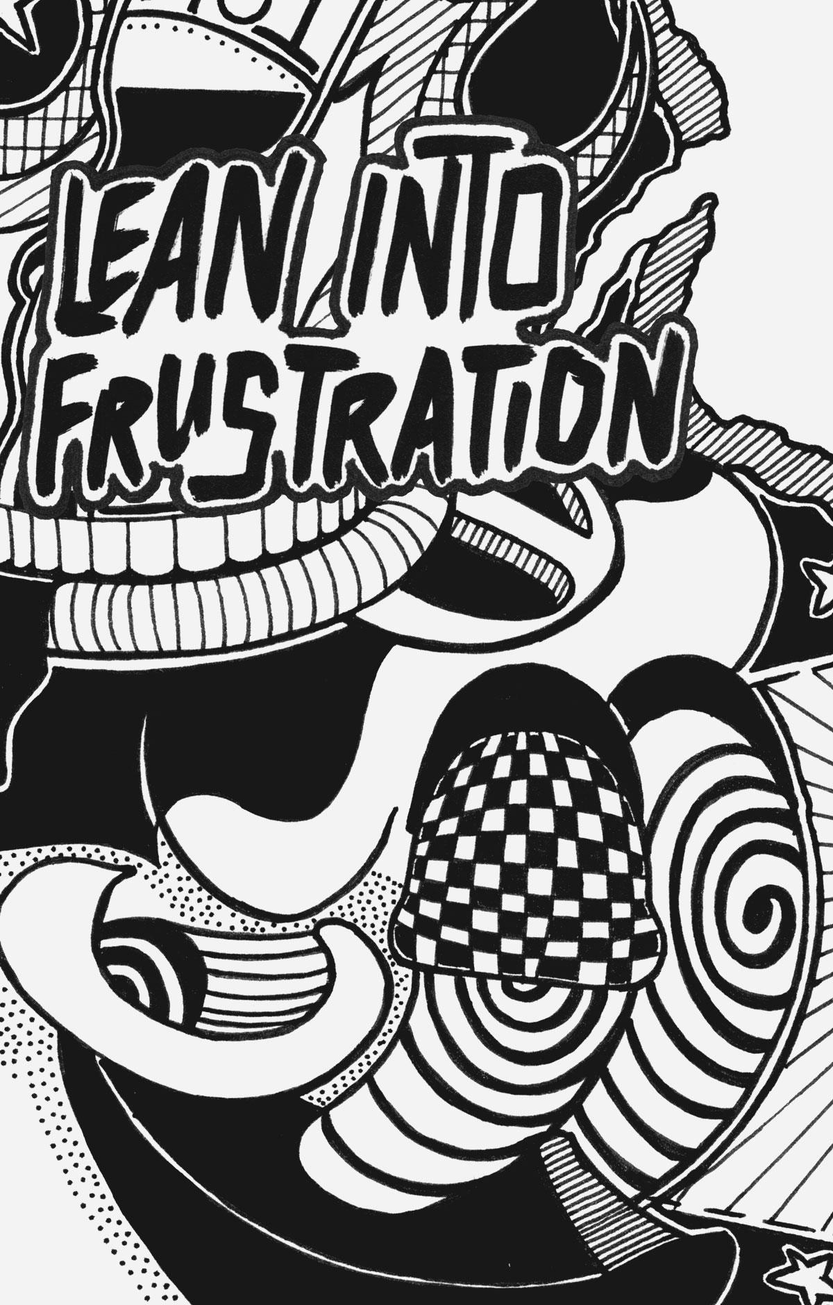 Lean into frustration